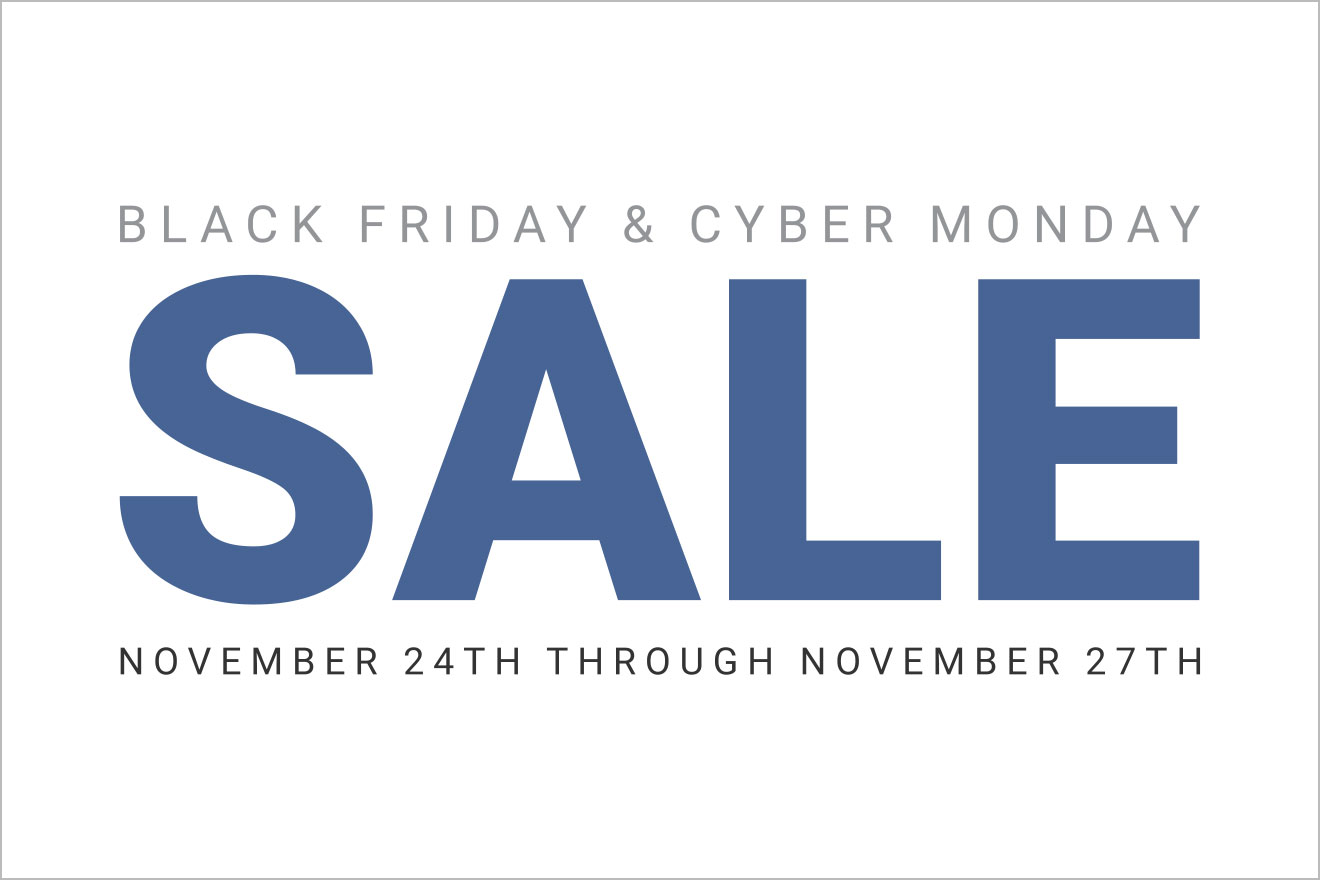 Black Friday and Cyber Monday Sale